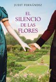 el silencio de las flores