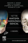 weber netter. anatomía radiológica esencial (2ª ed.)