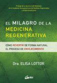el milagro de la medicina regenerativa como revertir de forma natural
