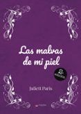 las malvas de mi piel