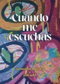 Cuando me escuchas