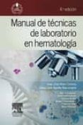 manual de tecnicas de laboratorio en hematologia 4ª ed.