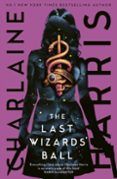 The Last Wizards Ball