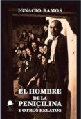 El hombre de la penicilina y otros relatos