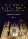 El misterio de la vidriera desaparecida