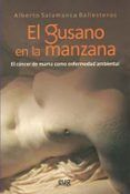 el gusano en la manzana el cancer de mama como enfermedad ambiental