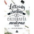 lettering creativo y caligrafia moderna: ejercicios para principiantes