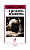 la gota contra la primavera