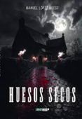 huesos secos