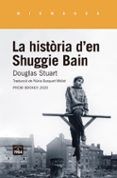 la historia den shuggie bain