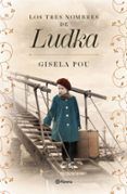 los tres nombres de ludka