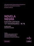 novela negra edicion limitada 10 aniversarioincluye mi maravi llos