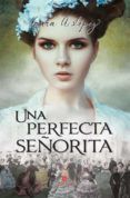 una perfecta senorita