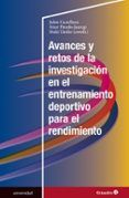 avances y retos de la investigacion en el entrenamiento deportivo para el rendimiento