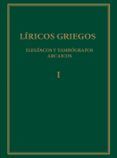 liricos griegos (t. 1) (3ªed.)