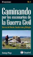 caminando por los escenarios de la guerra civil. vol ii sierras de rin