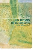 Un refugio en la espesura