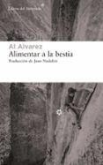 alimentar a la bestia