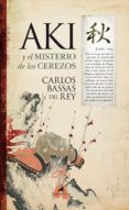 aki y el misterio de los cerezos serie aki monogatari 1
