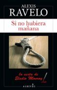 si no hubiera manana serie eladio monroy 6