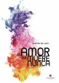 el amor que muere nunca
