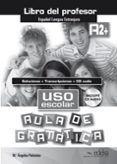 uso escolar aula de gramatica a2 libro del profesor  claves