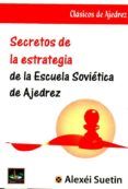 secretos de la estrategia de la escuela soviética de ajedrez