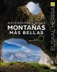 Ascensiones a las montañas más bellas