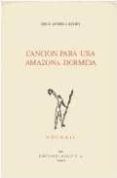 cancion para una amazona dormida
