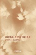 larga despedida