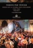 versos per vencer antologia de la guerra dels segadors 1640-1652 v
