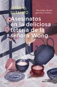 asesinatos en la deliciosa teteria de la senora wong