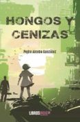 hongos y cenizas