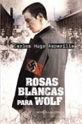 rosas blancas para wolf