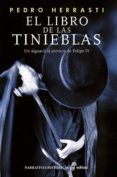 pe el libro de las tinieblas un alguacil al servicio de felipe iv