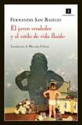 el joven vendedor y el estilo de vida fluido