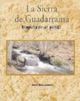 la sierra de guadarrama biografia de un paisaje