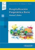 hospitalizacion psiquiatrica breve (incluye version digital): manual c