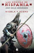 niebla y acero las cenizas de hispania 2