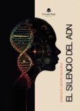 El silencio del ADN