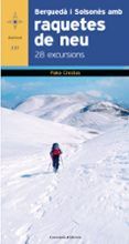 berguedá i solsones 28 excursions amb raquetes de neu