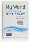 my world. learner s dictionary (español-inglés / inglés-español)