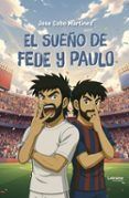 el sueno de fede y paulo
