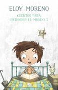 cuentos para entender el mundo 3