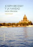 joseph brodsky y la navidad hacia otra rusia