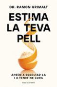 estima la teva pell
