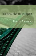 la loca de los parques