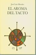 el aroma del tacto premio de poesia jose hierro 1999
