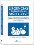 urgencias y tratamiento del nino grave casos clinicos comentados vol