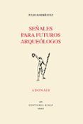 senales para futuros arqueologos